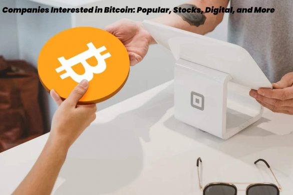 companies interested in bitcoin