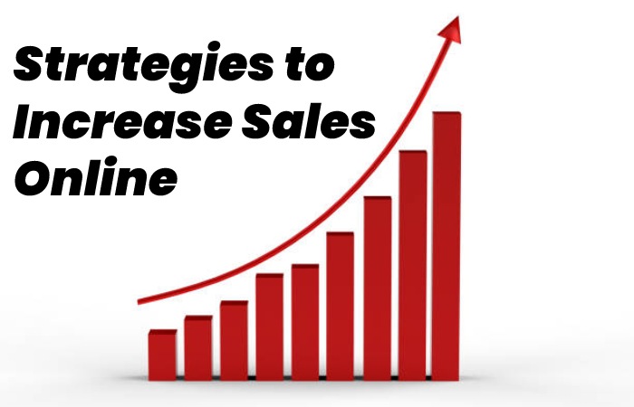 Strategies to Increase Sales Online