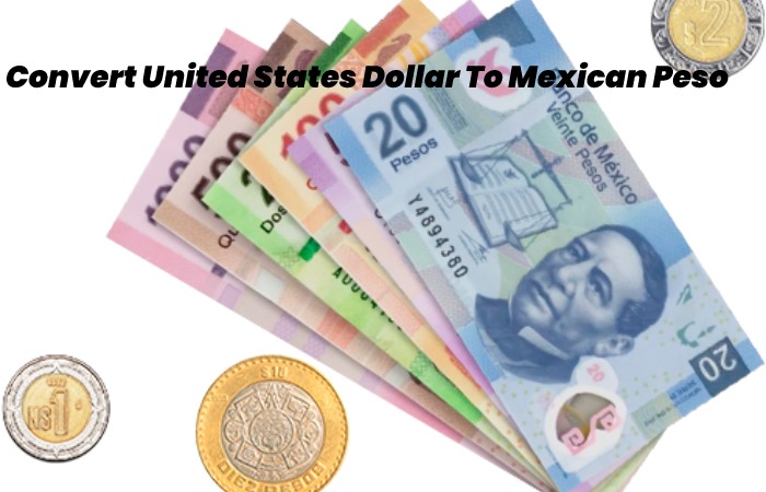 Convert United States Dollar To Mexican Peso
