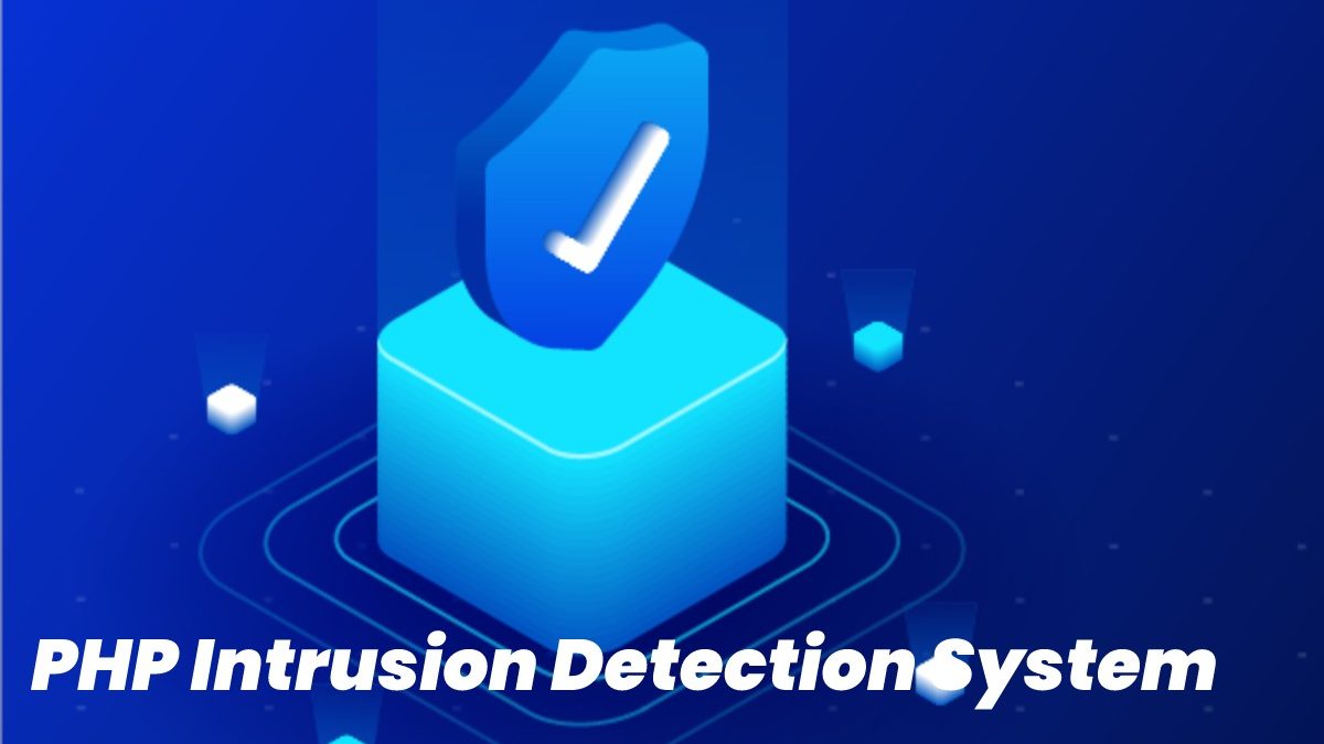 About PHP Intrusion Detection System