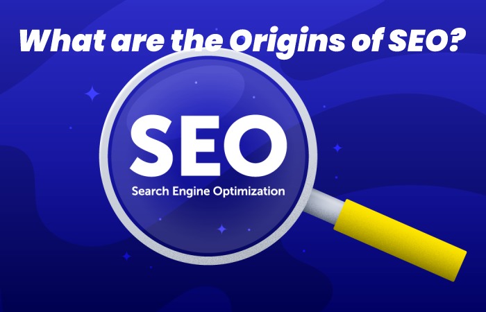 What are the Origins of SEO?