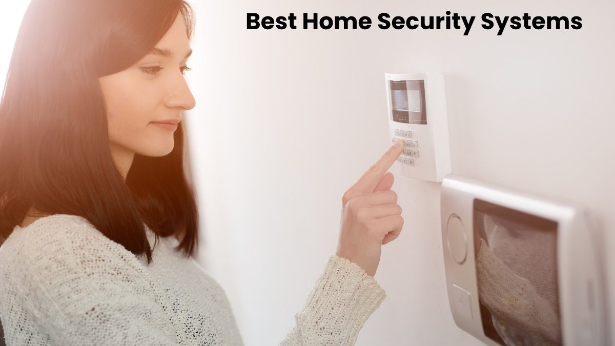 What are the Best Home Security Systems?