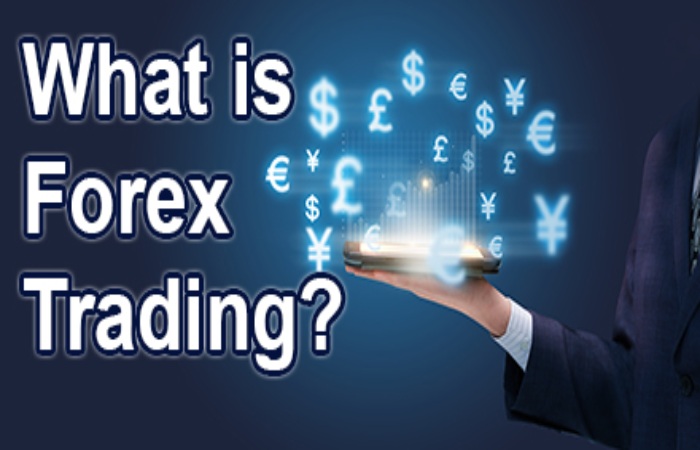 What is Forex Trading_