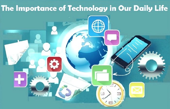 Why Is Technology Important in Our Life_