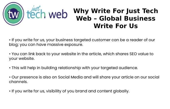 Why Write For Just Tech Web – Business Write For Us (7)