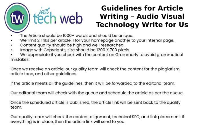 Guidelines for Article Writing – Audio Visual Technology Write for Us