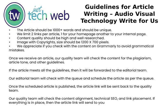 Guidelines for Article Writing – Audio Visual Technology Write for Us