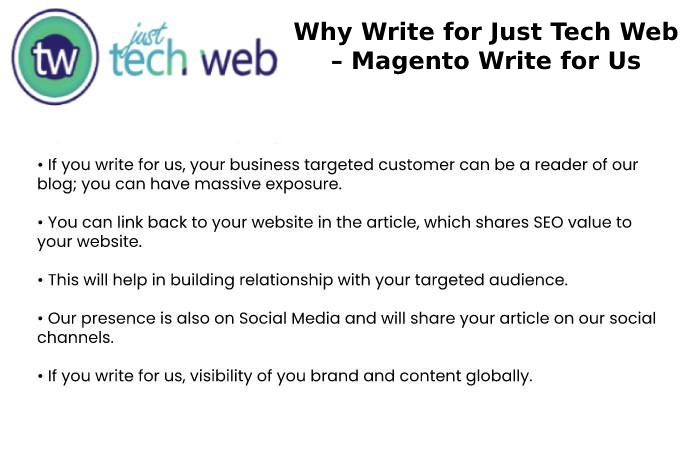 Why Write for Just Tech Web – Magento Write for Us