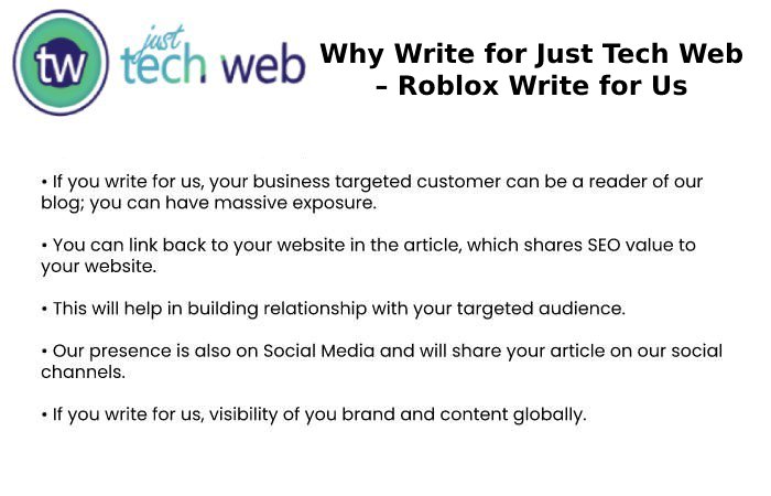 Why Write for Just Tech Web – Roblox Write for Us