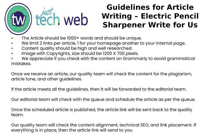 Guidelines for Article Writing – Electric Pencil Sharpener Write for Us
