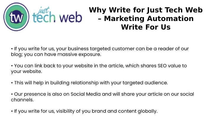 Why Write for Just Tech Web – Marketing Automation Write For Us