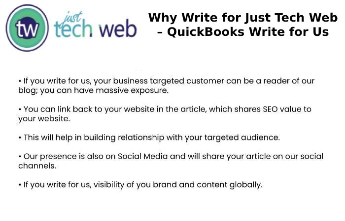 Why Write for Just Tech Web – QuickBooks Write for Us