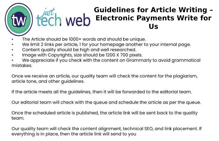 Guidelines for Article Writing – Electronic Payments Write for Us