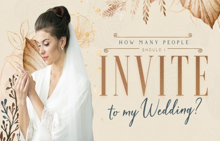 How Many People Should I Invite to My Wedding_ - Why