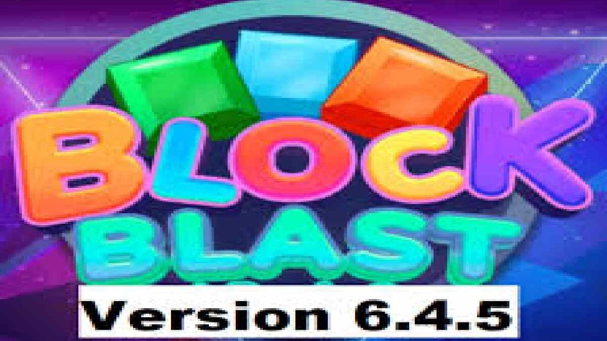 Block Blast 6.4.5: Features, Download Guide & Is It Safe in India?